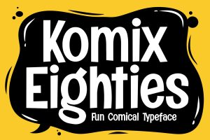 Komix Eighties - Playful Display Font