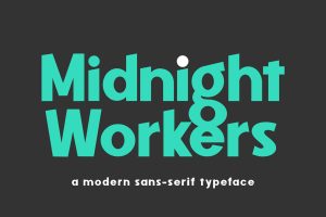 Midnight Workers – Modern Sans Serif