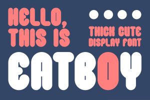 Eatboy - Thick Display Font