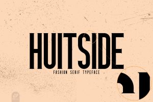 Huitside – Fashion Serif Typeface