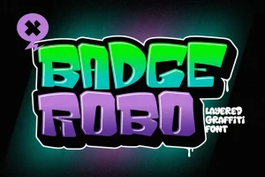 Badge Robo – Layered Graffiti Font