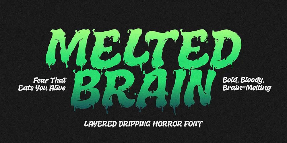 Melted Brain